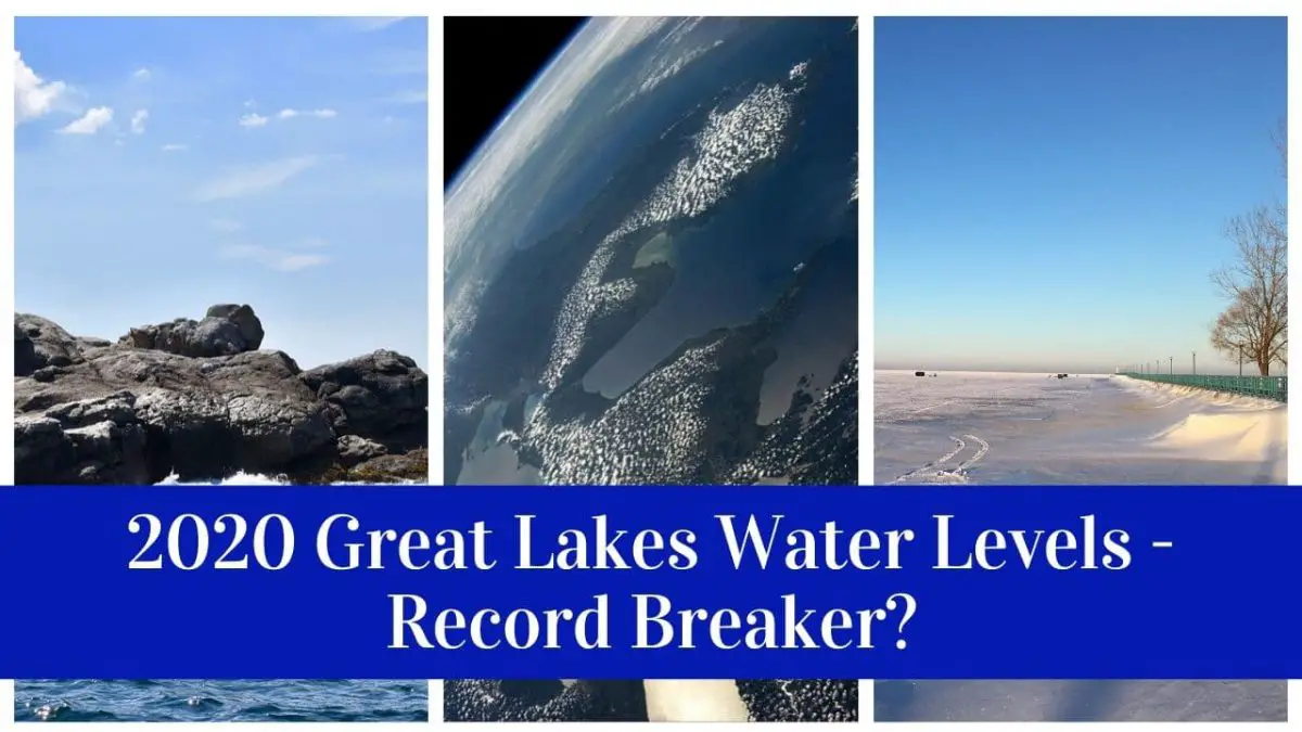 2020 Great Lakes Water Levels Could Set New Records