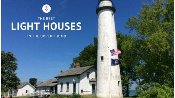 Michigan Lighthouses of The Upper Thumb