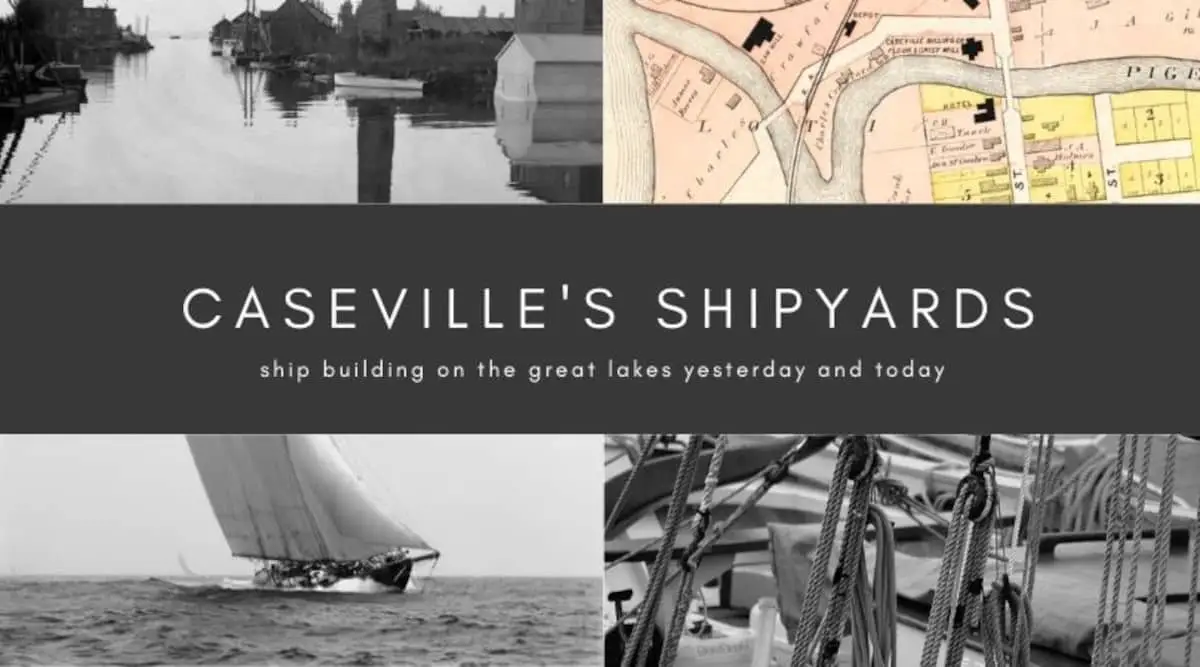 Caseville's Shipyards