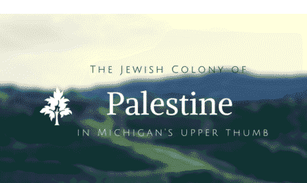 Jewish Colony in Michigan's Thumb