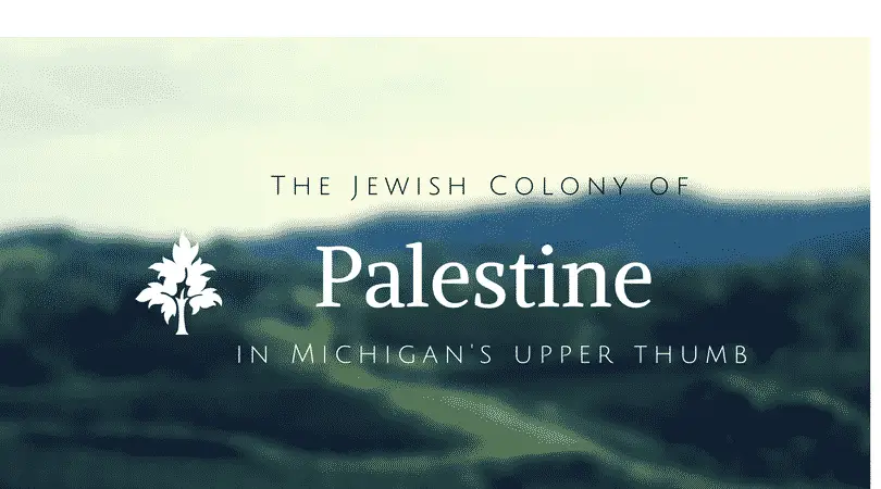 Jewish Colony in Michigan's Thumb