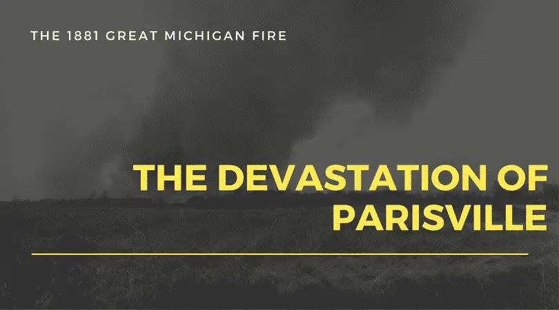 Parisville Michigan 1881 Fire