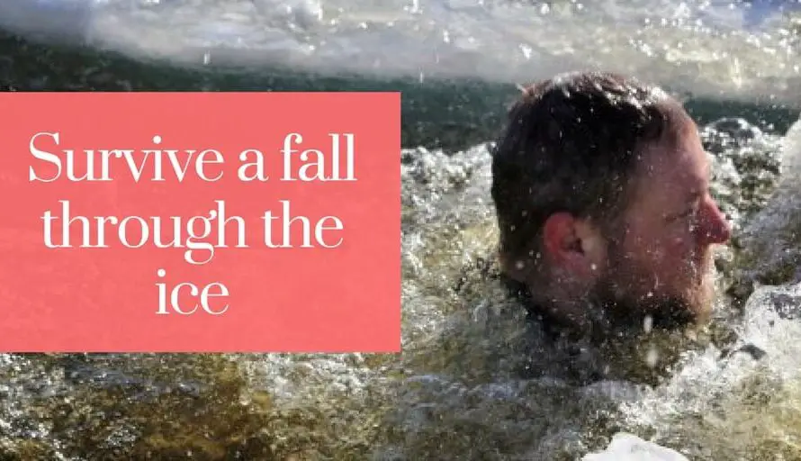 How to Survive Falling Through Ice – These 4 Steps Could Save Your Life