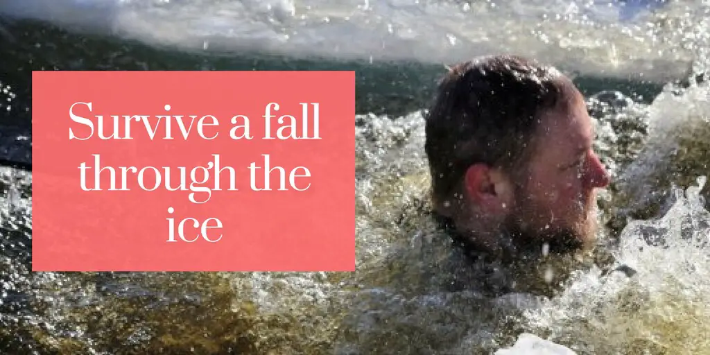 How to Survive Falling Through Ice – These 4 Steps Could Save Your Life