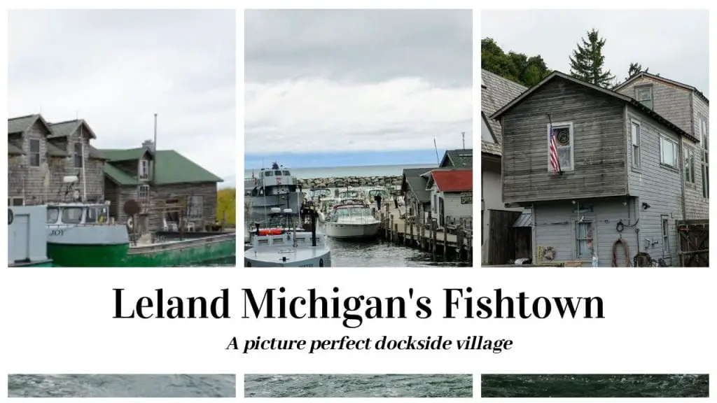 Lelands-fishtown - At the end of the Leland River just before it feeds into Lake Michigan, is Leland Michigan's picturesque Fishtown – one of the last working fishing districts on Lake Michigan.