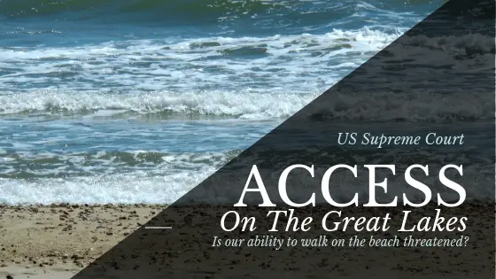 Great Lake Beach Access Supreme Court