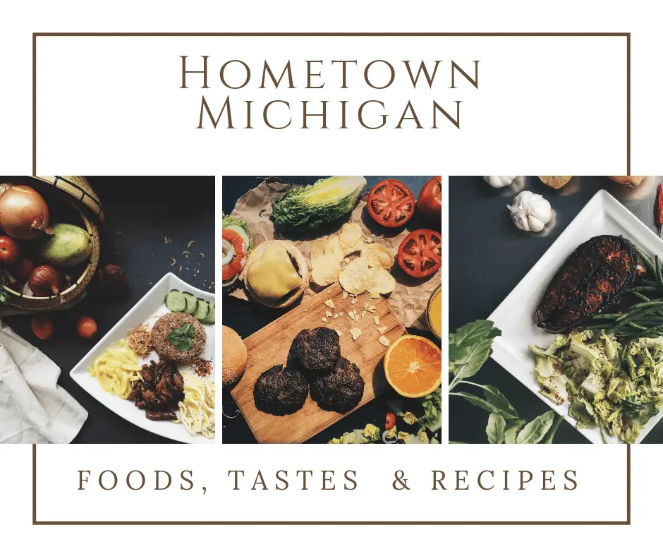 10 Michigan Hometown Foods That Scream You’re from Michigan