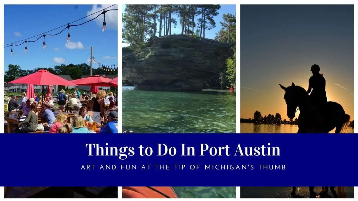 Port Austin Mi – 15 Unique & Amazing Things to Do At the Tip of the Thumb