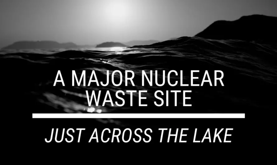 Canada Plans Ontario Nuclear Waste Dump