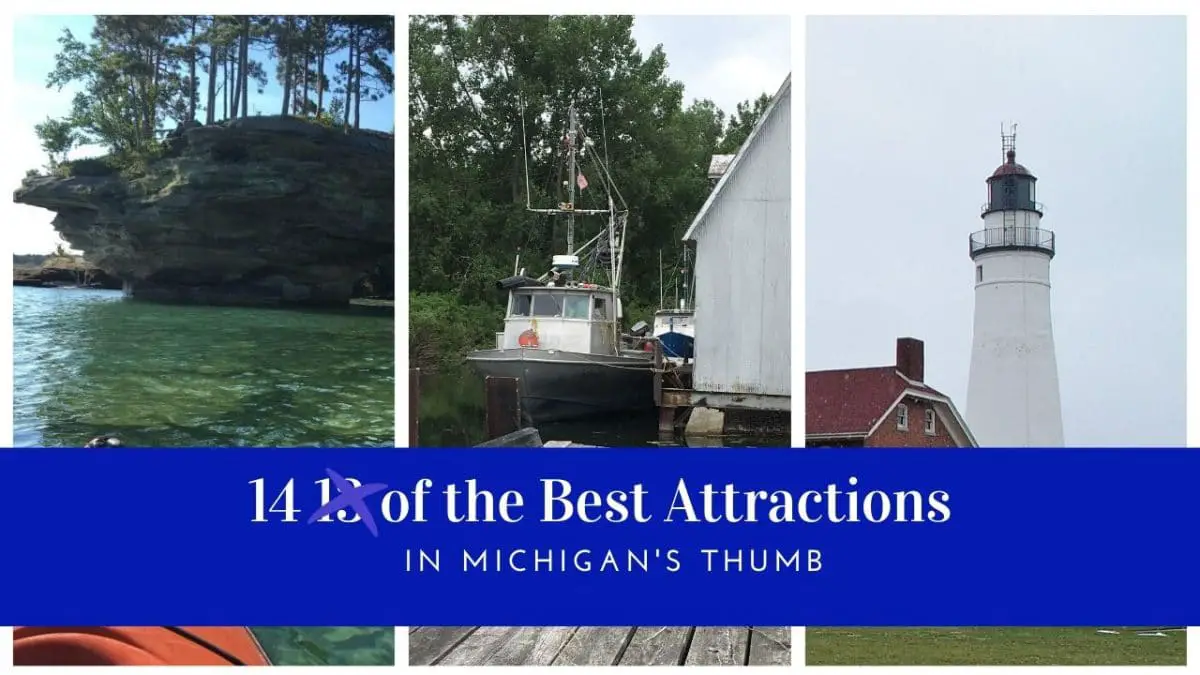15 of the Best Michigan Tourist Attractions in The Thumb Region