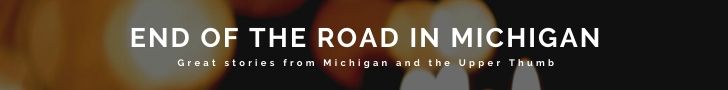 End Of the Road In Michigan Podcast