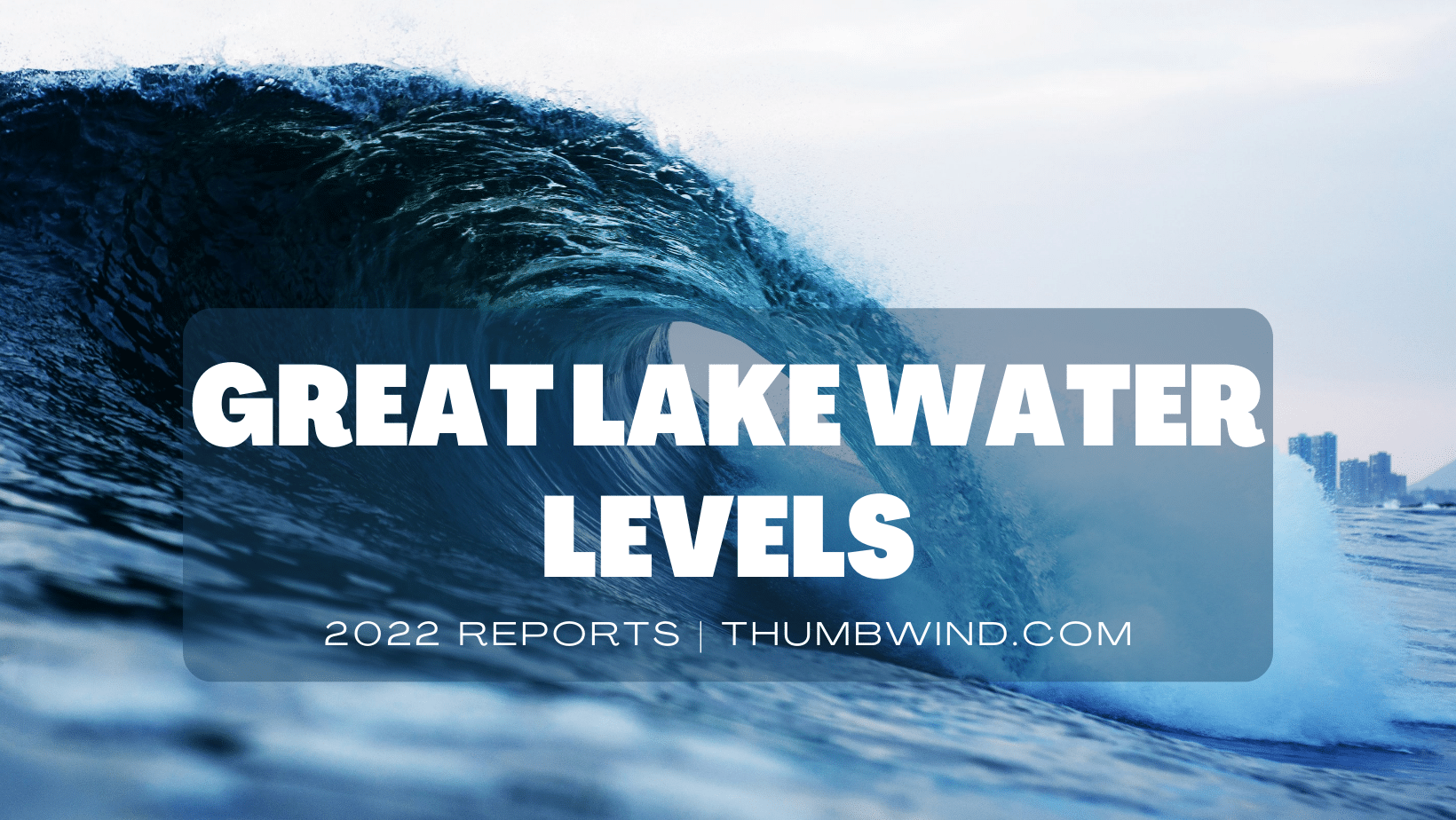 Great Lakes Water Levels 2022