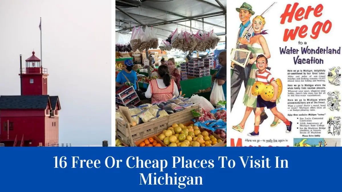 20 Free or Cheap Places To Visit in Michigan