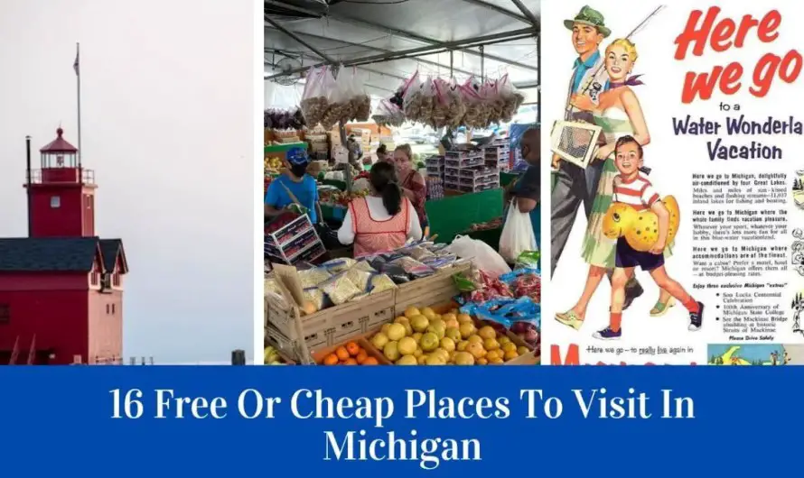 21 Free or Cheap Places To Visit in Michigan