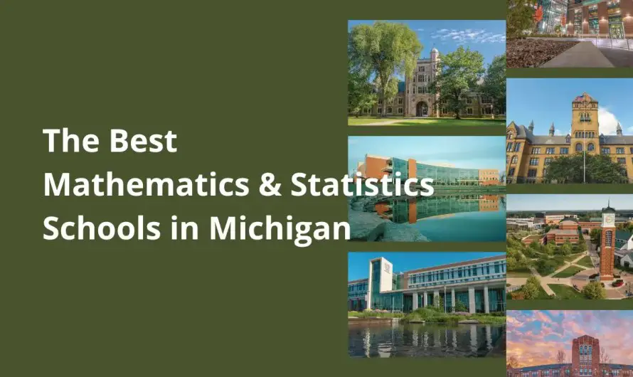 The Best Mathematics And Statistics Schools in Michigan