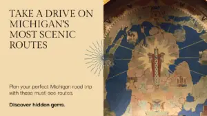 Michigans Scenic Routes