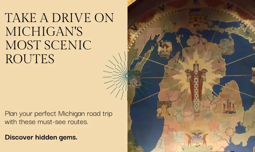 Michigan’s Scenic Routes – 6 Of The Best For An Epic Road Trip