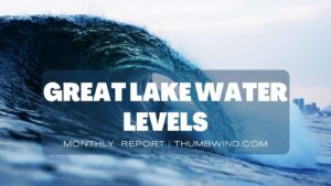 Monthly Great Lakes Water Level Report