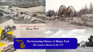 History of Blaney Park