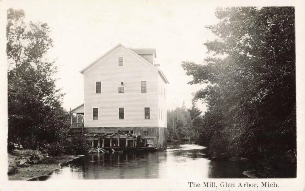 History of Glen Arbor Michigan -The Mill