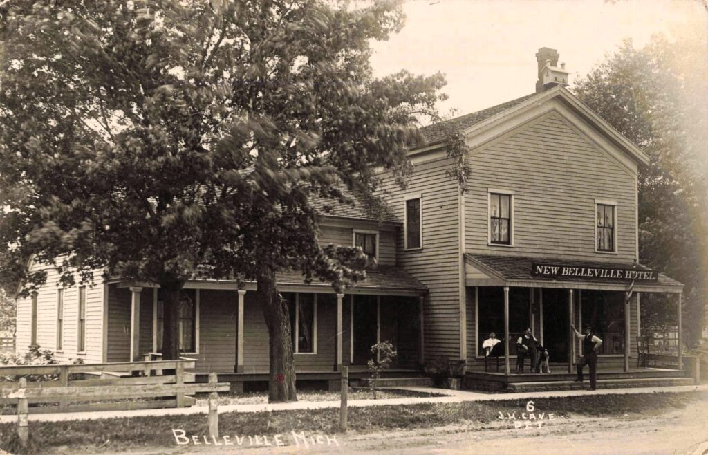 History of Belleville Michigan - New Belleville Hotel, c. 1910.