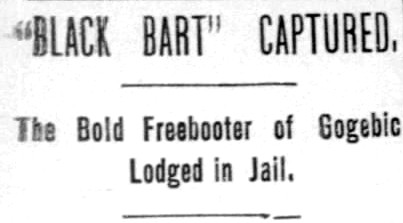 "Black Bart" captured and jailed.