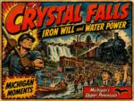 History of Crystal Falls Michigan