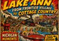 History of Lake Ann Michigan