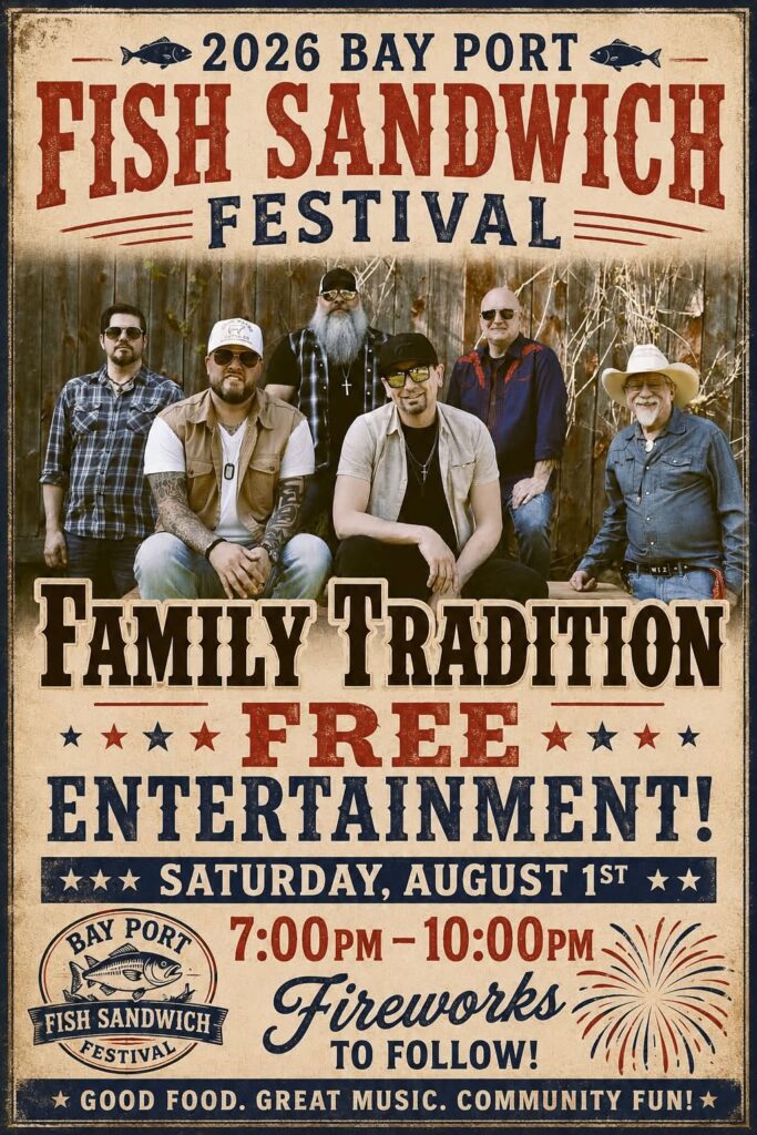Family Tradition on Saturday, 8/1 from 7-10pm during the 2026 Bay Port Fish Sandwich Festival!