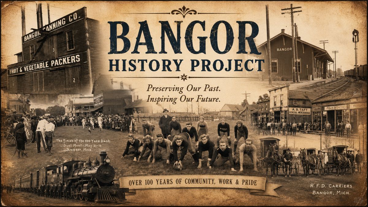 Bangor Michigan History Project