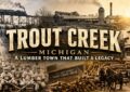 History of Trout Creek Michigan